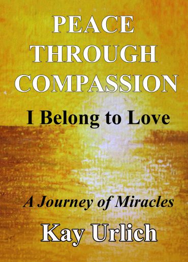 Peace Through Compassion book by Kay Urlich